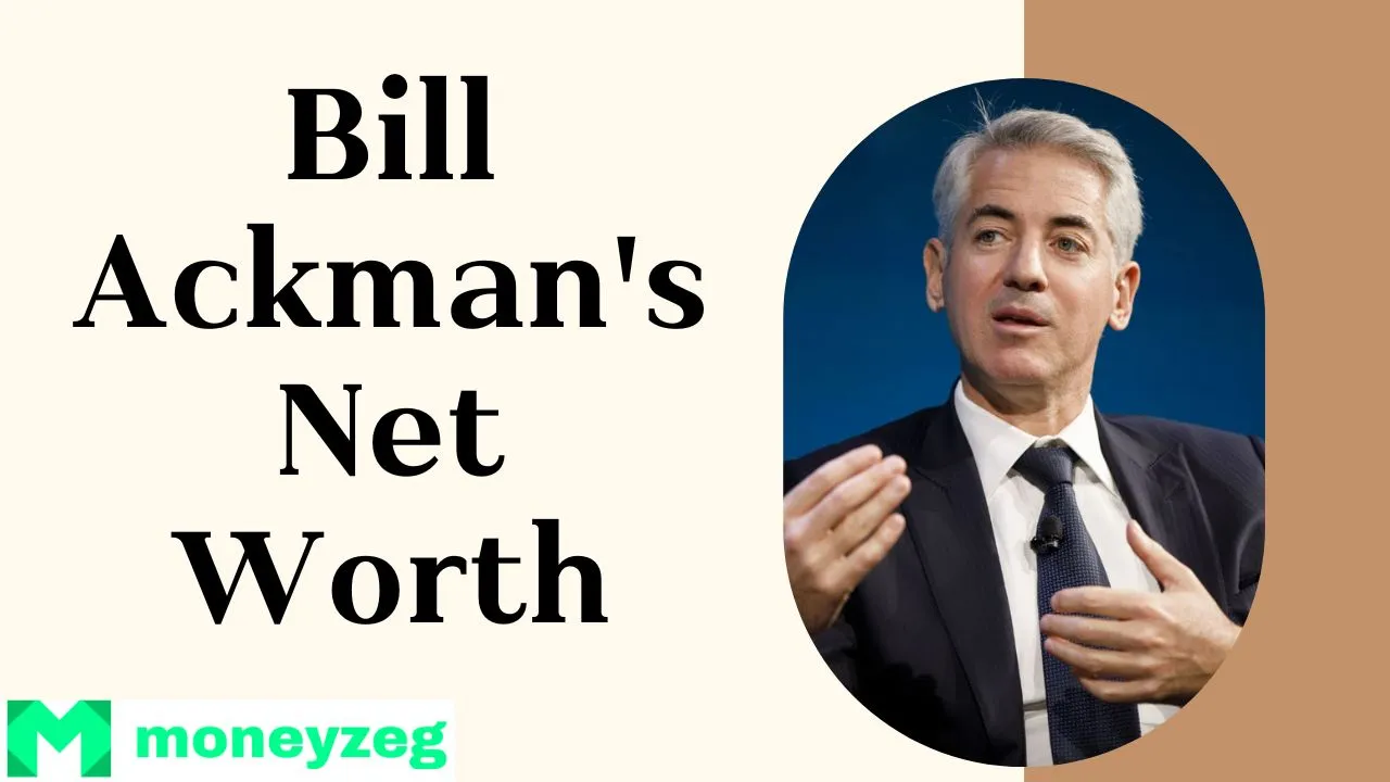 Unveiling the Wealth: Bill Ackman’s Net Worth 2024 Revealed